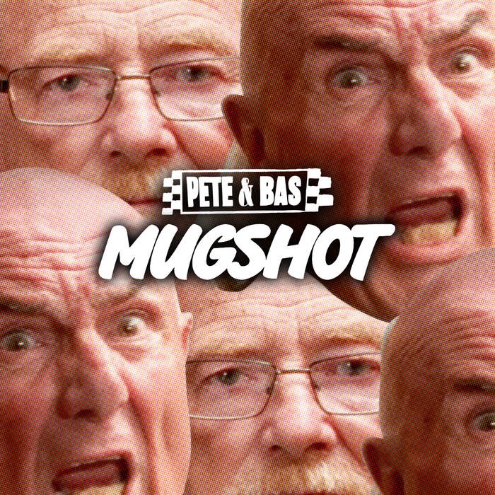 Mugshot by Pete & Bas released November 22, 2024